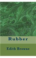 Rubber