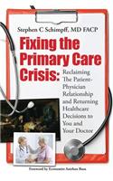 Fixing the Primary Care Crisis