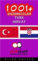 1001+ Exercises Turkish - Croatian: (Turkish)