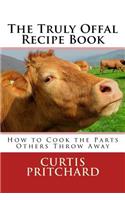 The Truly Offal Recipe Book