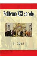 Polifemo XXI Secolo: II 2015