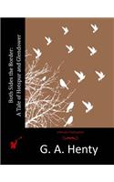 Both Sides the Border: A Tale of Hotspur and Glendower(English)