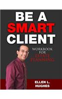 Be A Smart Client