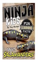 Fun Learning Facts about Salamanders: Illustrated Fun Learning for Kids