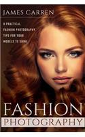 Fashion Photography: 8 Practical Fashion Photography Tips For Your Models to Shine