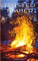 Twisted Timber