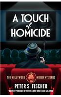 A Touch of Homicide: (12 Hollywood Murder Mysteries)