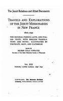 Jesuit relations and allied documents - Travel and Explorations of the Jesuit Missionaries in New France