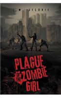 Plague of the Zombie Girl