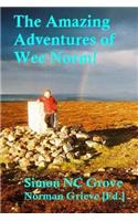 The Amazing Adventures of Wee Norm!