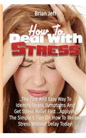 How to Deal With Stress