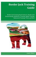 Border Jack Training Guide Border Jack Training Book Features