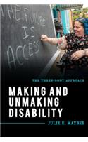 Making and Unmaking Disability