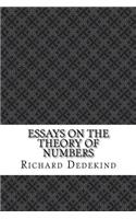 Essays on the Theory of Numbers