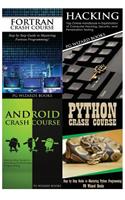 FORTRAN Crash Course + Hacking + Android Crash Course + Python Crash Course