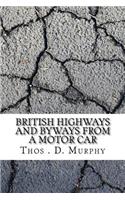 British Highways and Byways from a Motor Car