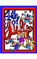 4th Of July Coloring Book For Kids; Independence Day Gift For Children