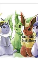 Dot Grid Notebook: Eeveelutions: 120 Dot Grid Pages, 7 X 10