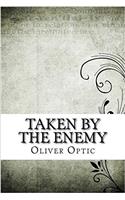 Taken by the Enemy