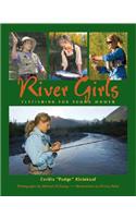 River Girls: Fly Fishing for Young Women