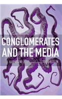 Conglomerates and the Media