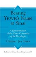 Bearing Yhwh's Name at Sinai