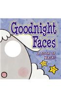 Goodnight Faces: A Book of Masks