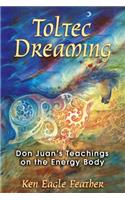 Toltec Dreaming