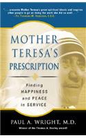 Mother Teresa's Prescription