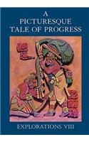 Picturesque Tale of Progress