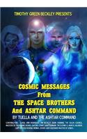 Cosmic Messages From The Space Brothers And Ashtar Command