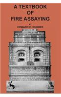 Textbook of Fire Assaying