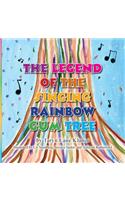 Legend of the Singing Rainbow Gum Tree