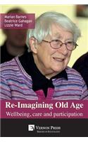 Re-Imagining Old Age