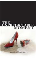 Unpredictable Moment