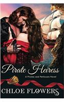 Pirate Heiress LARGE PRINT: Volume 4 (Pirates & Petticoats)