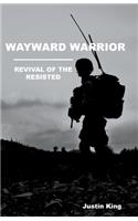 Wayward Warrior