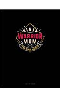 Ninja Warrior Mom Train Ninja Warrior