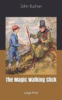 The Magic Walking Stick