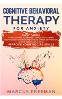 Cognitive Behavioral Therapy for Anxiety