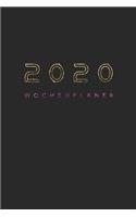 2020 Wochenplaner: Wochenplaner Kalender 2020, 117 Seiten, A5