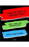 Notebook How to Pass a Physics Test