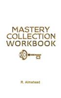 Mastery Collection Workbook