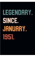 Blank Lined Journal, Notebook, Diary, Planner - Legendary Since January 1951 - 68th Birthday Gift For 68 Years Old Men and Women born in January