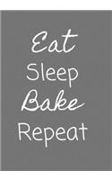 Eat Sleep Bake Repeat