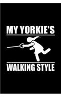 My Yorkie's Walking Style
