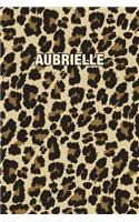 Aubrielle: Personalized Notebook - Leopard Print Notebook (Animal Pattern). Blank College Ruled (Lined) Journal for Notes, Journaling, Diary Writing. Wildlife 