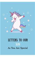 Letters to Our Son As You Are Special