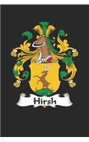 Hirsh: Hirsh Coat of Arms and Family Crest Notebook Journal (6 x 9 - 100 pages)