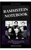 Rammstein Notebook: Great Notebook for School or as a Diary, Lined With More than 100 Pages. Notebook that can serve as a Planner, Journal, Notes and for Drawings.